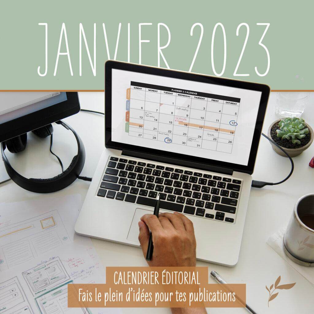 Calendrier éditorial - Janvier 2023 - Idées inspirantes pour tes publications sur les réseaux sociaux